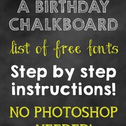 The Highest Quality Free Birthday Chalkboard Template Phenomenal High Definition
