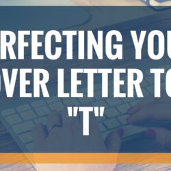 Exceptional Perfecting Your Cover Letter To Format Choose Board