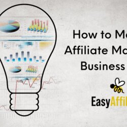 Sublime How To Make Business Plan For Affiliate Marketing And Why You Need Easy