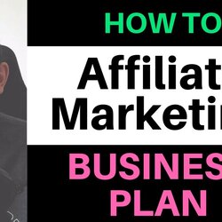 Splendid How To Make An Affiliate Marketing Business Plan In Tutorial