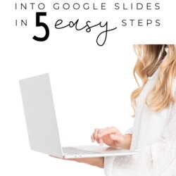 Wonderful Turn File Into Google Slides In Easy Steps Sarah Gardner Format