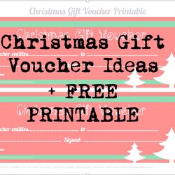 Capital Free Printable Christmas Gift Vouchers The Mummy Toolbox Homemade Voucher Templates Fit