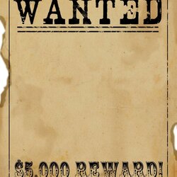 Wonderful Wanted Poster Template Free West Wild Western Sign Old Printable Posters Blank Most Signs Word