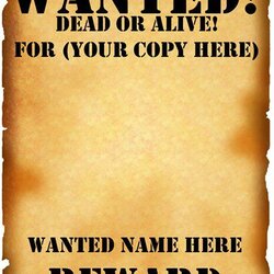 Free Wanted Poster Templates And Old West In Template Posters Word Printable Vintage Western Alive Most