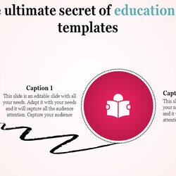 Admirable Explore This Education Templates Slide Designs Incredible Background The Ultimate Secret Of