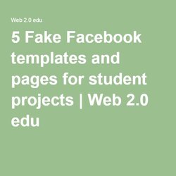 Fine Fake Facebook Templates And Pages For Student Projects