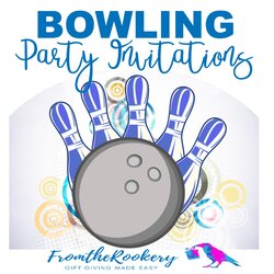The Highest Quality Free Printable Bowling Invitations