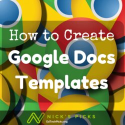 Superb How To Create Google Docs Templates Picks For Educational