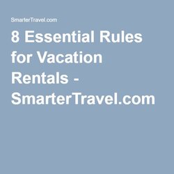 Swell Essential Rules For Vacation Rentals Rental